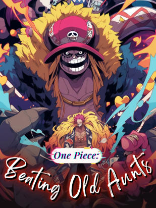 One Piece: Beating Old Aunts